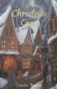 A Christmas Carol CHRISTMAS CAROL REV/E （Wordsworth Children's Classics） 