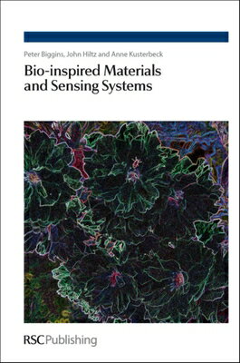 Bio-Inspired Materials and Sensing Systems BIO-INSPIRED MATERIALS & SENSI [ Peter D. E. Biggins ]