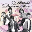 Dream“A”live [ 嵐 ]