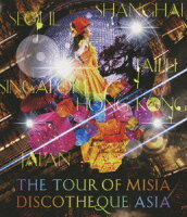 THE TOUR OF MISIA DISCOTHEQUE ASIA【Blu-rayDisc Video】