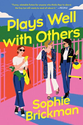Plays Well with Others PLAYS WELL W/OTHERS [ Sophie Brickman ]