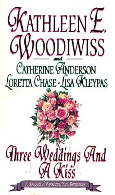 Three Weddings and a Kiss 3 WEDDINGS & A KISS [ Lisa Kleypas ]