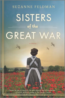 Sisters of the Great War SISTERS OF THE GRT WAR ORIGINA [ Suzanne Feldman ]