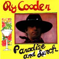 【輸入盤】Paradise And Lunch [ Ry Cooder ]