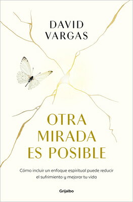 Otra Mirada Es Posible / Another Perspective Is Possible SPA-OTRA MIRADA ES POSIBLE / A 