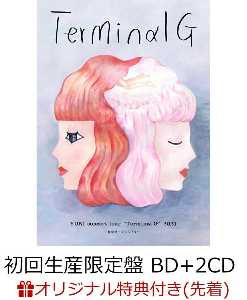 【楽天ブックス限定先着特典】YUKI concert tour “Terminal G” 2021 東京ガーデンシアター(初回生産限定盤 BD+2CD)【Blu-ray】(オリジナルアクリルキーホルダー)