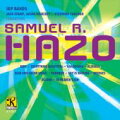 【輸入盤】Samuel R Hazo: Works For Concert Band: Indiana Univ Of Pennsylvania Wind Ensemble