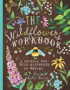 WILDFLOWER 039 S WORKBOOK,THE KATIE DAISY