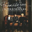 Promise You SUPER JUNIOR-K.R.Y.