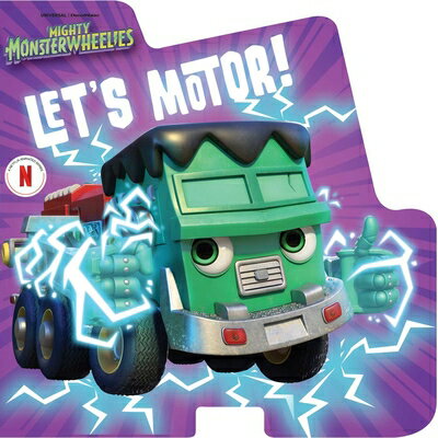 Let's Motor! LETS MOTOR （Mighty Monsterwheelies） [ Maggie Testa ]