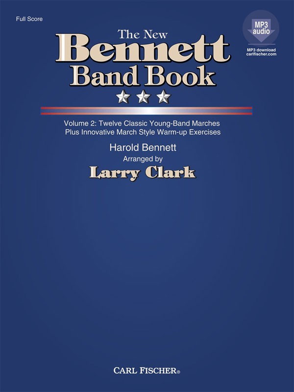 【輸入楽譜】ベネット, Harold(フィルモア, Henry): 新ベネット・バンド・ブック 第2巻/ラリー・クラーク編曲: フルスコア