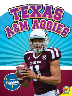 Texas A&m Aggies TEXAS A&M AGGIES （Inside College Football） [ Margaret Weber ]
