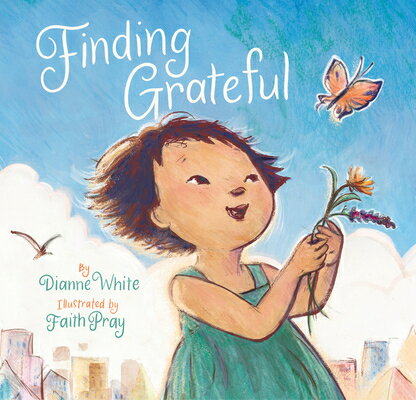 Finding Grateful FINDING GRATEFUL Dianne White