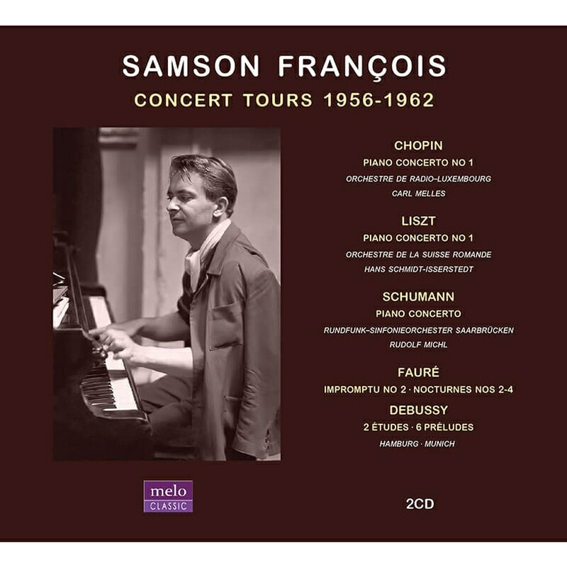 【輸入盤】サンソン・フランソワ／コンサート・ツアー 1956〜1962（2CD）