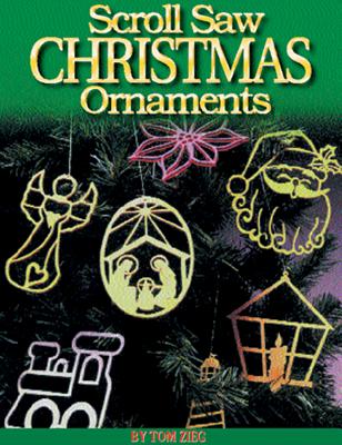 Scroll Saw Christmas Ornaments: More Than 200 Patterns