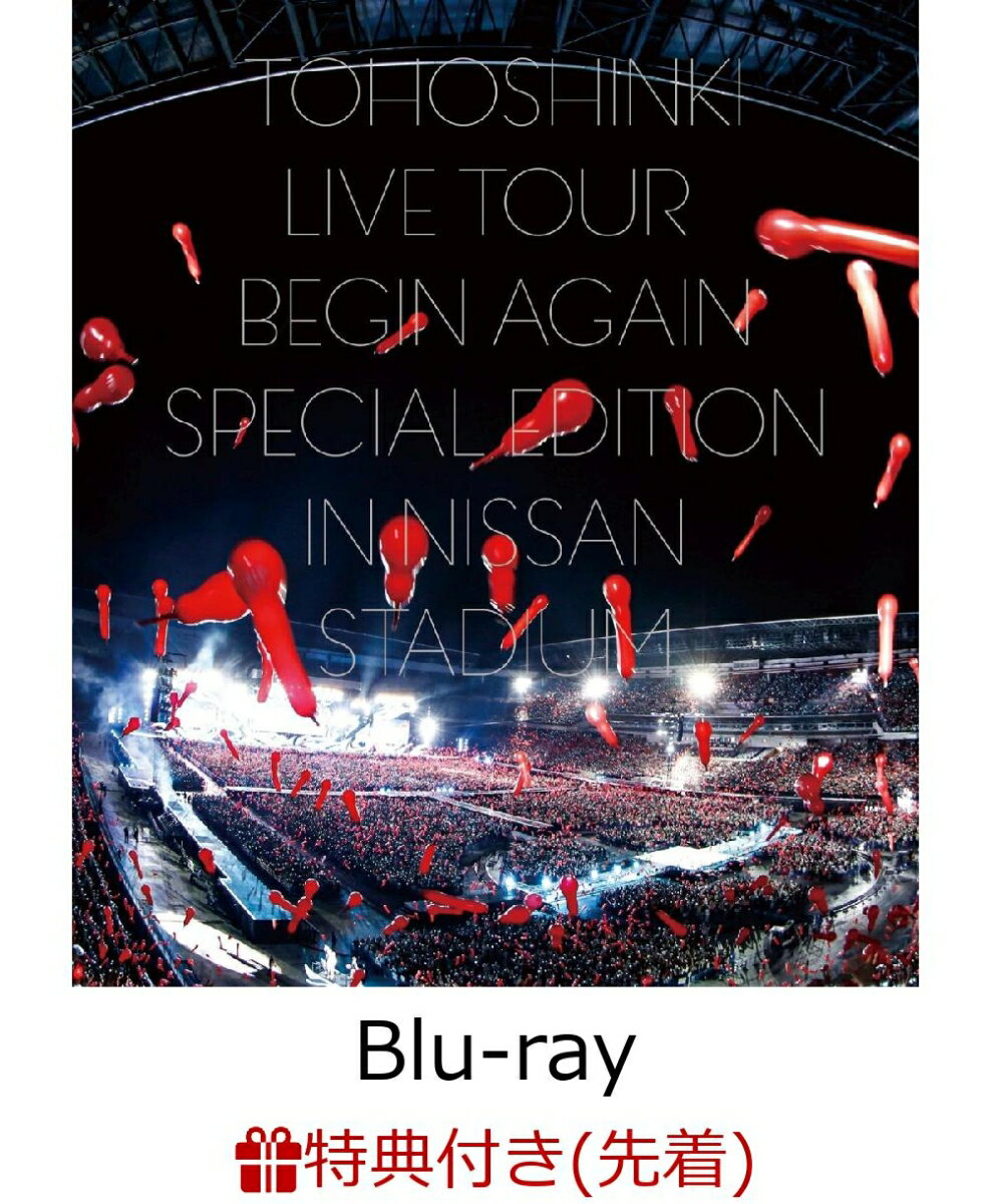 【先着特典】東方神起 LIVE TOUR 〜Begin Again〜 Special Edition in NISSAN STADIUM(Blu-ray Disc2枚組 スマプラ対応)(オリジナルポストカード3種セット付き)【Blu-ray】