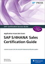 SAP S/4hana Sales Certification Guide: Application Associate Exam SAP S/4HANA SALES CERTIFICATIO 