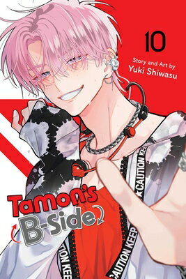 Tamon's B-Side, Vol. 10 TAMONS B-SIDE VOL 10 （Tamon's B-Side） [ Yuki Shiwasu ]