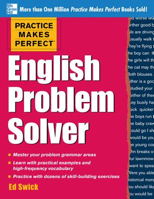Practice Makes Perfect English Problem Solver: With 110 Exercises PRAC MAKES PERFECT ENGLISH PRO （Practice Makes Perfect） [ Ed Swick ]