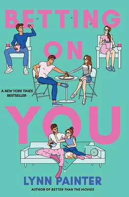 Betting on You BETTING ON YOU R/E Lynn Painter