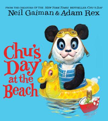 Chu's Day at the Beach CHUS DAY AT THE BEACH [ Neil Gaiman ]