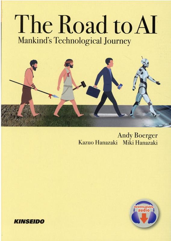 The　Road　to　AI-Mankind’s　Technological　J