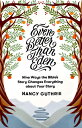 Even Better Than Eden: Nine Ways the Bible's Story Changes Everything about Your Story EVEN BETTER THAN EDEN 