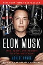 Elon Musk: Tesla, Spacex, and the Quest for a Fantastic Future ELON MUSK Ashlee Vance