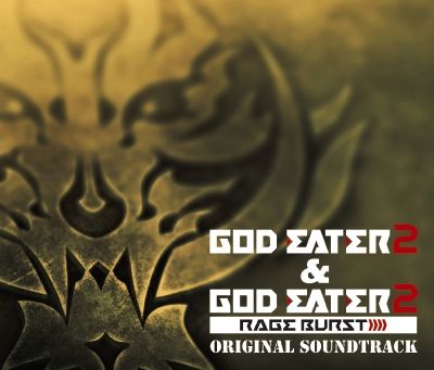 GOD EATER 2&GOD EATER 2 RAGE BURST ORIGINAL SOUNDTRACK (3CD��DVD)