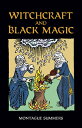 WITCHCRAFT AND BLACK MAGIC 