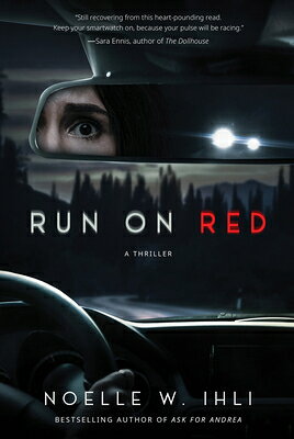 Run on Red RUN ON RED [ Noelle West Ihli ]