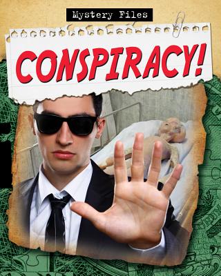 Conspiracy! MYSTERY FILES CONSPIRACY （Mystery Files） 