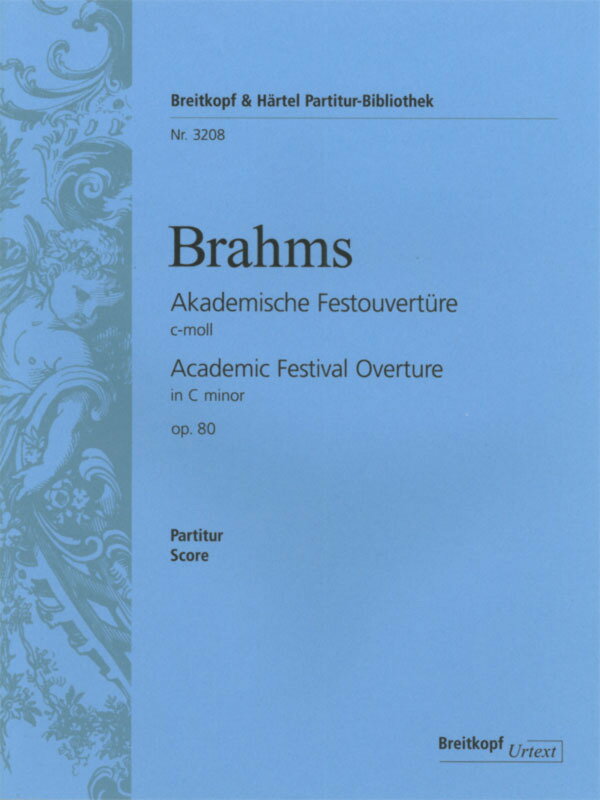 【輸入楽譜】ブラームス, Johannes: 大学祝典序曲 Op.80/原典版: スタディ・スコア