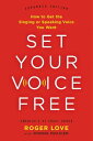 ŷ֥å㤨Set Your Voice Free: How to Get the Singing or Speaking Voice You Want SET YOUR VOICE FREE REV/E [ Donna Frazier ]פβǤʤ4,435ߤˤʤޤ