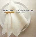 FRENCH LAUNDRY COOKBOOK,THE(H) [ THOMAS KELLER ]