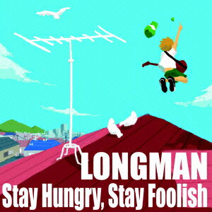 Stay Hungry,Stay Foolish
