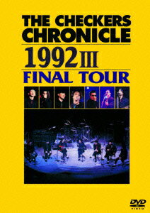 THE CHECKERS CHRONICLE 1992 3 FINAL TOUR