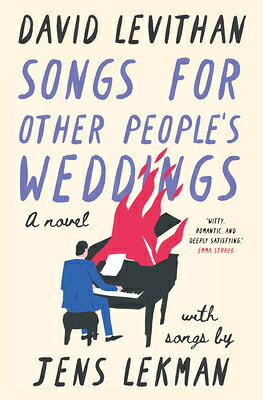 Songs for Other People's Weddings SONGS FOR OTHER PEOPLES WEDDIN [ David Levithan ]