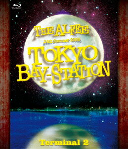 24th Summer 2005 TOKYO BAY-STATION Terminal 2【Blu-ray】 [ THE ALFEE ]