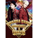 I WANNA DANCE (CD+DVD) [ SUPER JUNIOR DONGHAE & EUNHYUK ]