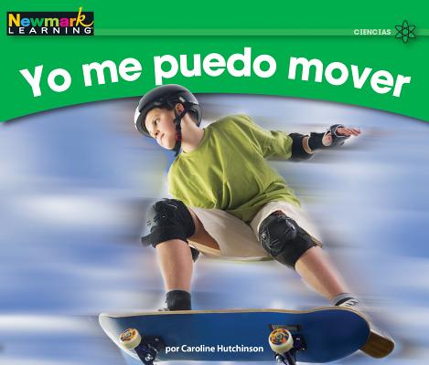 Yo Me Puedo Mover Leveled Text SPA-YO ME PUEDO MOVER LEVELED （Rising Readers (En)） 