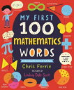 MY FIRST 100 MATHEMATICS WORDS(BB) 