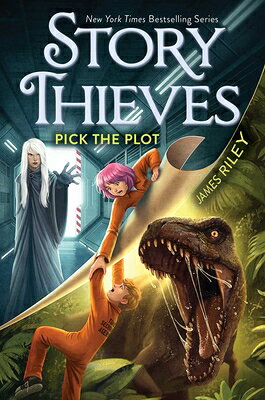 Pick the Plot PICK THE PLOT （Story Thieves） [ James Riley ]