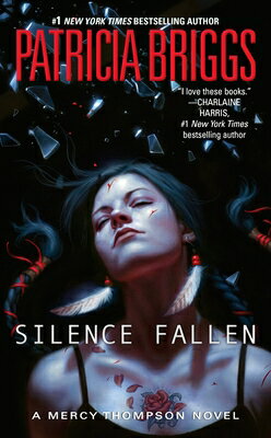楽天楽天ブックスSilence Fallen SILENCE FALLEN （Mercy Thompson） [ Patricia Briggs ]