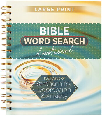 100 Days of Strength for Depression & Anxiety: Bible Word Search Devotional 100 DAYS OF STRENGTH FOR DEPRE [ Broadstreet Publishing Group LLC ]