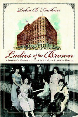Since the day it opened in 1892, Denver's Brown Palace Hotel has been the Mile High City's foremost destination for high-powered business travelers, celebrities, royalty and politicians. In Ladies of the Brown, hotel historian and archivist Debra B. Faulkner introduces readers to some of the hotel's most fascinating and famous female visitors, residents and employees. From Denver's "Unsinkable" Molly Brown and Romania's Queen Marie to Zsa Zsa Gabor, Mamie Eisenhower and many, many more, these intriguing characters play leading roles in true tales of romance, scandal, humor and heartbreak. This collection of stories is integral to the history of the Brown Palace and Denver, offering a glimpse into the lives of generations of women from all walks of life.