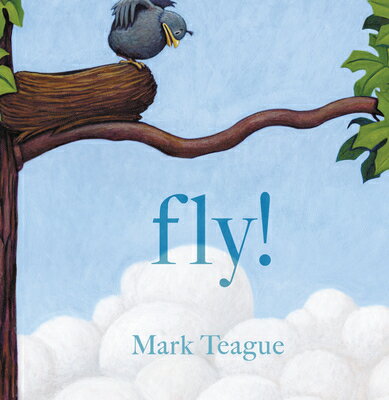 Fly! FLY [ Mark Teague ]