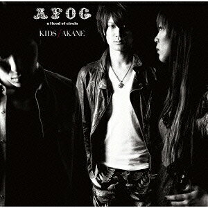 KIDS/アカネ [ a flood of circle ]
