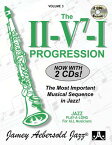 Jamey Aebersold Jazz -- The II/V7/I Progression, Vol 3: The Most Important Musical Sequence in Jazz! JAMEY AEBERSOLD JAZZ -- THE II （Jazz Play-A-Long for All Musicians） [ Jamey Aebersold ]