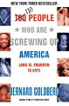 From the bestselling author of "Bias" comes another hard-hitting bombshell that lists 100 people who are turning America into a more selfish, rude, cynical, and less decent and civil place. In short, punchy, insightful chapters, Goldberg introduces those culprits and the various poisons each spreads.